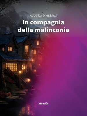 cover image of In compagnia della malinconia
